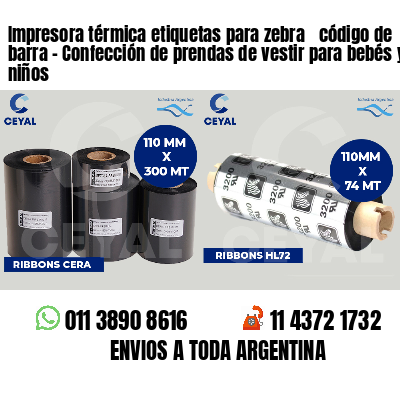 Impresora térmica etiquetas para zebra  código de barra - Confección de prendas de vestir para bebés y niños